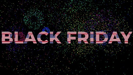 black friday sale text with united states flag stars and stripes texture on black background with fireworks effect