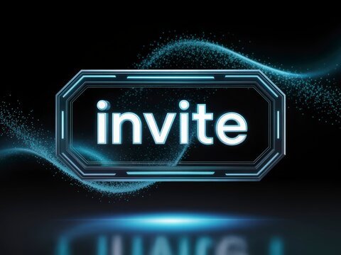 A glowing digital sign featuring the word "invite," set against a dark background with flowing light effects. - Powered by Adobe