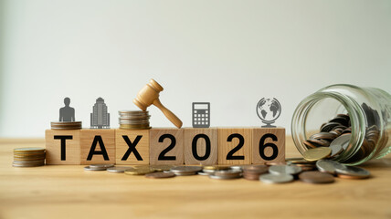 Tax 2026 with icons, gavel, calculator, globe, coins, and money jar