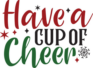 Have a Cup of Cheer