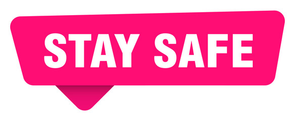 stay safe magenta sticker isolated on transpatent background. stay safe sign