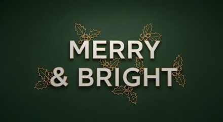 Merry & Bright Holiday Greetings with Festive Foliage Accents