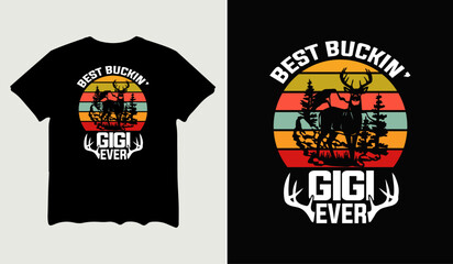 Best buckin' gigi ever t-shirt design for t-shirt quotes or poster svg printable cut file