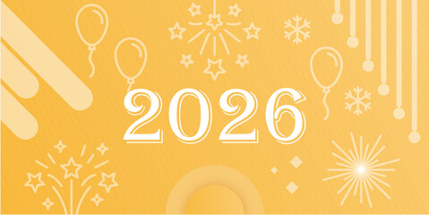 Happy New Year 2026 Celebration Banner with Balloons, Fireworks, and Warm Yellow Gradient