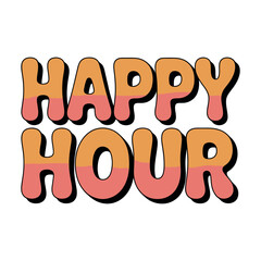 The words Happy Hour are displayed in a bold, colorful, bubbly font on a white background.