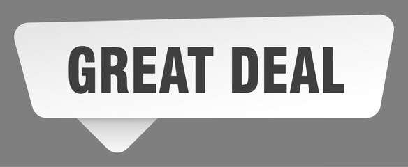 great deal sign. great deal white sticker isolated on gray background