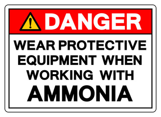 Danger Wear Pretective Equipment When Working With Ammonia Symbol Sign, Vector Illustration, Isolate On White Background, Label.EPS10