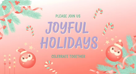 Fototapeta premium Please Join Us Joyful Holidays Celebrate Together Invitation Banner with Cute Santa Ornaments and Candy Canes Festive Pink Background