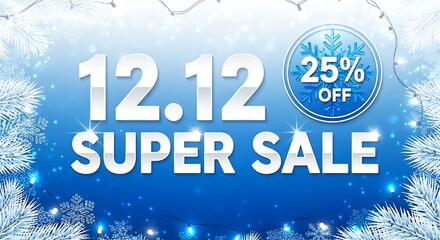 1212 super sale 25% off winter promotion with snowflakes and lights
