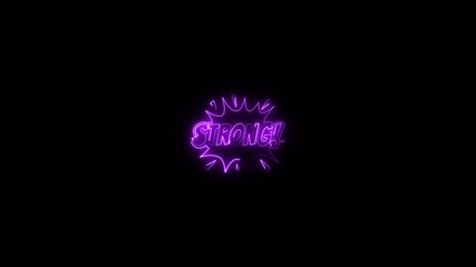 Purple neon comic book explosion bubble with the word S T R O N G glowing brightly against a dark black background