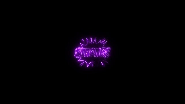 Purple neon comic book explosion bubble with the word S T R O N G glowing brightly against a dark black background