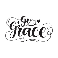 Black script lettering go grace with heart and star calligraphy handwritten