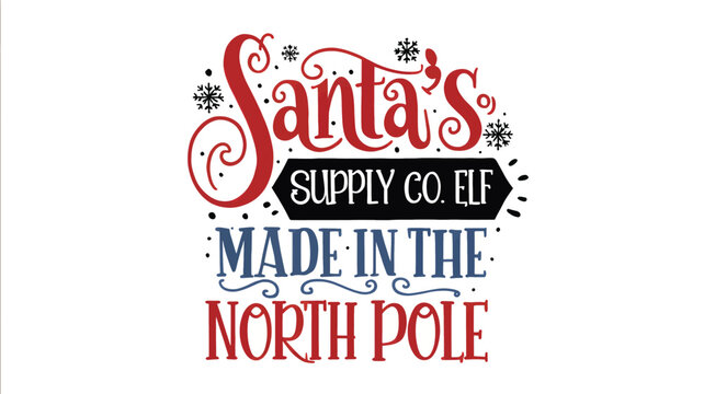 Festive santa s supply co elf made in the north pole christmas holiday design silhouette with decorative elements and typography