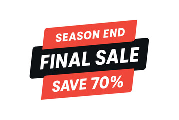 Flat vector label design top text SEASON main text FINAL SALE bottom text SAVE 70% horizontal red and black modern label