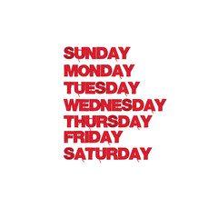 Days of the week: Sunday, Monday, Tuesday, Wednesday, Thursday, Friday, Saturday