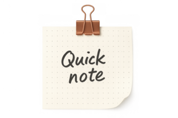 Quick note text on a paper memo attached with a binder clip, showing a reminder or message concept on transparent background