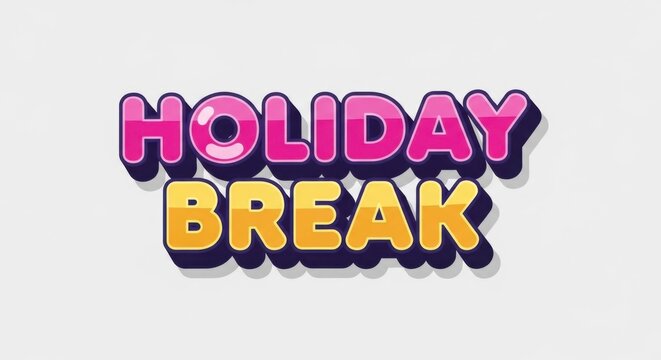 Holiday break text isolated on white background