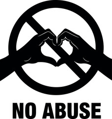 Vector black and white illustration of a no abuse symbol with hands forming a heart inside a prohibition circle