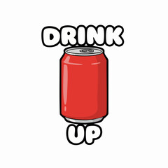 Obraz premium Red soda can with text Drink Up for refreshment