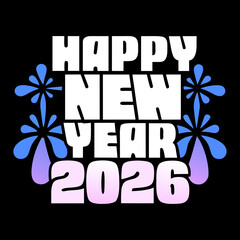 A festive and modern design celebrating the new year 2026, featuring clean white typography and playful blue fireworks on a