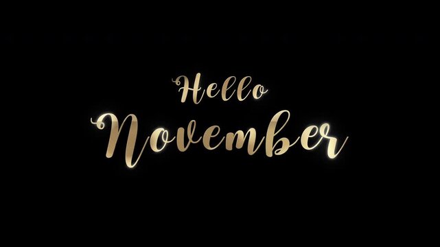 Golden Hello November text in elegant script style on dark background with soft glowing highlights. 4K video