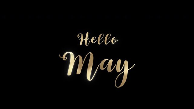 Elegant golden Hello May lettering on black background with a glowing metallic shine. 4K video