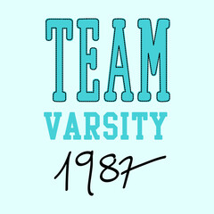 Classic varsity-style typography featuring “TEAM VARSITY 1987” with stencil letters and handwritten script. Retro athletic design in blue tones, perfect for apparel, fashion prints, and artwork.