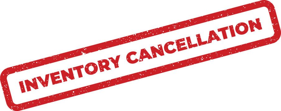 Official grunge rubber stamp indicating an inventory cancellation or a voided stock order transaction