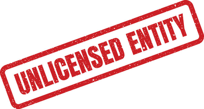 Grungy red rubber stamp with the words unlicensed entity diagonally placed on a plain surface