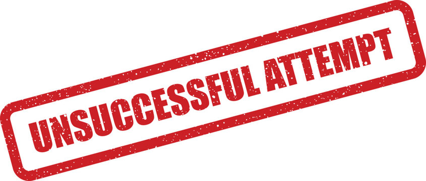 Red grunge textured stamp indicating an unsuccessful attempt, suitable for marking failed trials