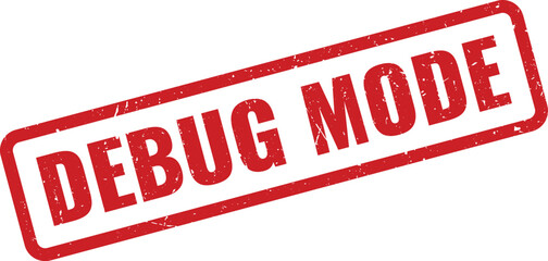 DEBUG MODE red grunge stamp indicating activated software or system troubleshooting status