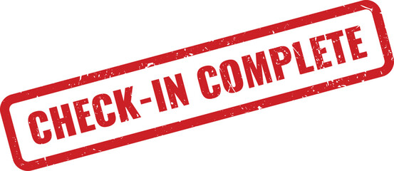 Red distressed rubber stamp clearly showing CHECK IN COMPLETE for event registration and verification status