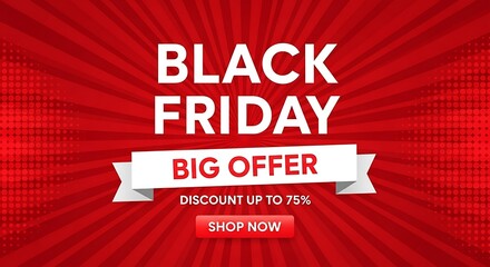 Photo of black friday big offer discount up to 75% shop now on red background with halftone