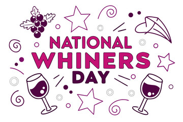 NATIONAL WHINERS DAY vector illustration isolated on white background