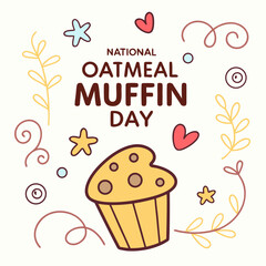 NATIONAL OATMEAL MUFFIN DAY vector illustration isolated on white background