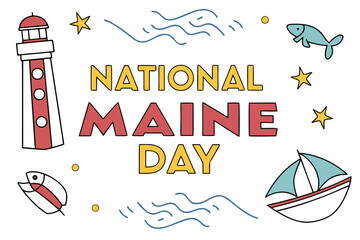 NATIONAL MAINE DAY vector illustration