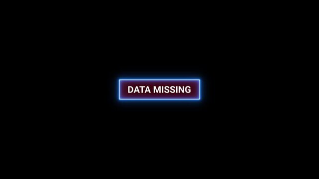 Glowing Neon Blue Rectangular Sign Indicating Data Missing on Black Background neon sign blue light