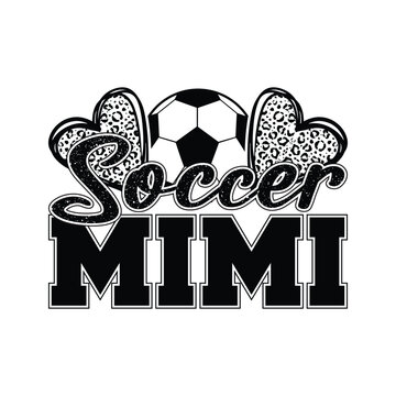 soccer mimi design leopard print heart sporty family quote cute athletic vector artwork for t shirt and game day apparel