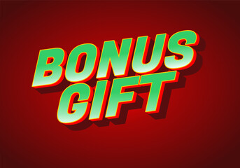A vibrant graphic design featuring the words BONUS GIFT in bold, 3D lettering wi