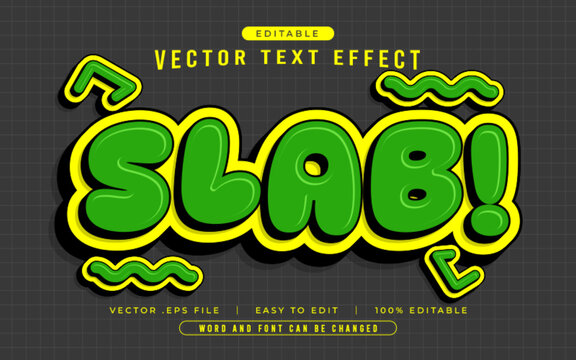 Slab editable text effect style