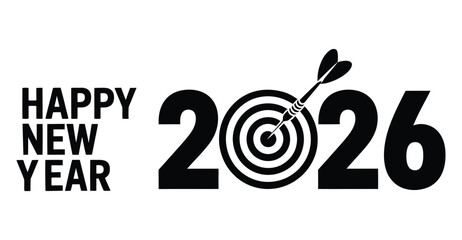  2026 New Year greeting with target and dart symbol, black and white design for goal setting, resolution, and celebration themes