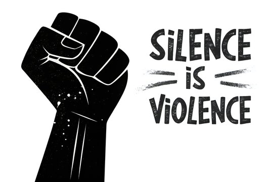 Pu&ntilde;o negro levantado en se&ntilde;al de protesta con la frase 'El silencio es violencia' sobre fondo blanco.