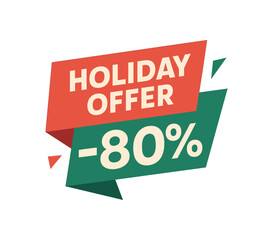 Flat vector banner design text Holiday Offer 80% bold geometric font red and green palette ribbon folded shape