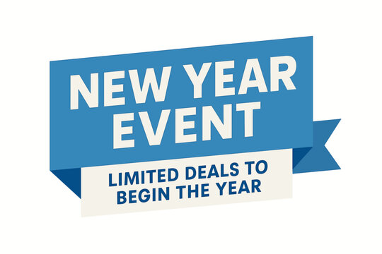 Flat vector banner design text New Year Event subtitle Limited deals to begin the year bold geometric font white and blue palette ribbon folded shape