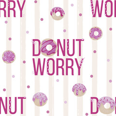 Donut worry seamless pattern design. Print for fabrics, clothes and packaging