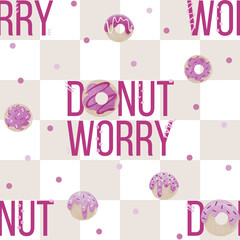 Donut worry seamless pattern design. Print for fabrics, clothes and packaging