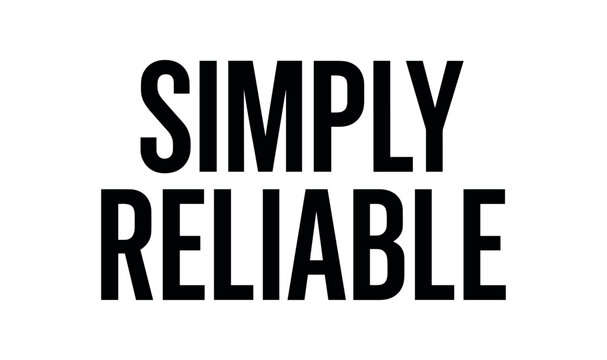 Clean bold typography with text SIMPLY RELIABLE modern condensed font geometric centered layout isolated on white background minimal vector design professional lettering style