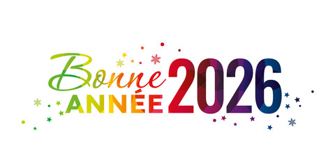 Fototapeta premium Bonne année 2026 en couleurs