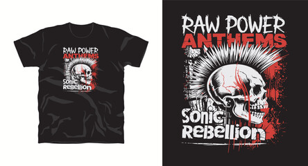 Raw power anthems vector design with skull and mohawk sonic rebellion for fashion apparel and t shirt print 