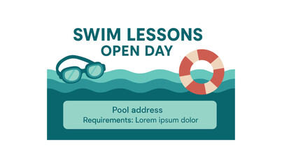 Flat vector banner for SWIM LESSONS OPEN DAY pool waves goggles and float aqua palette clean headline panel for pool address and requirements
